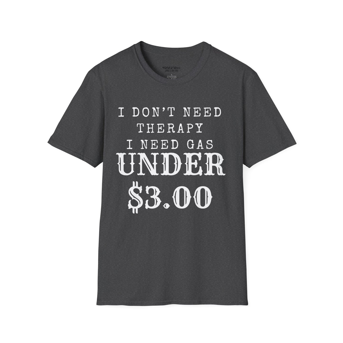 Funny Gas Price Unisex T-Shirt