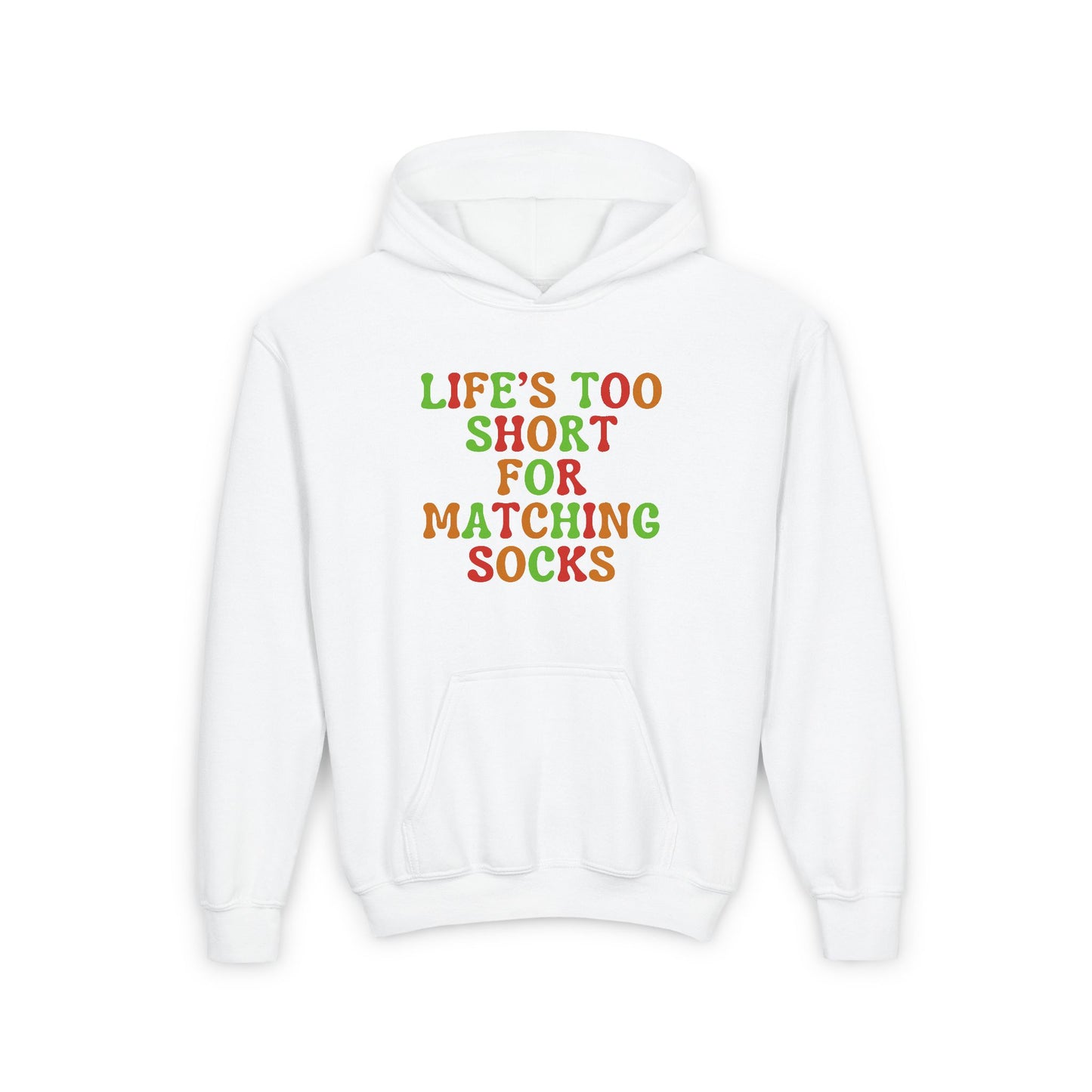 Life's Too Short for Matching Socks Youth Unisex Hoodie