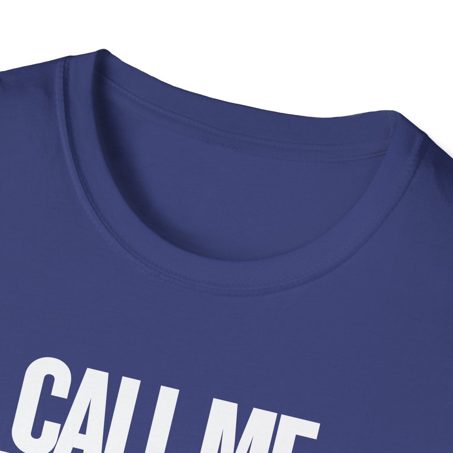 Call Me When The Food's Ready Unisex T-Shirt