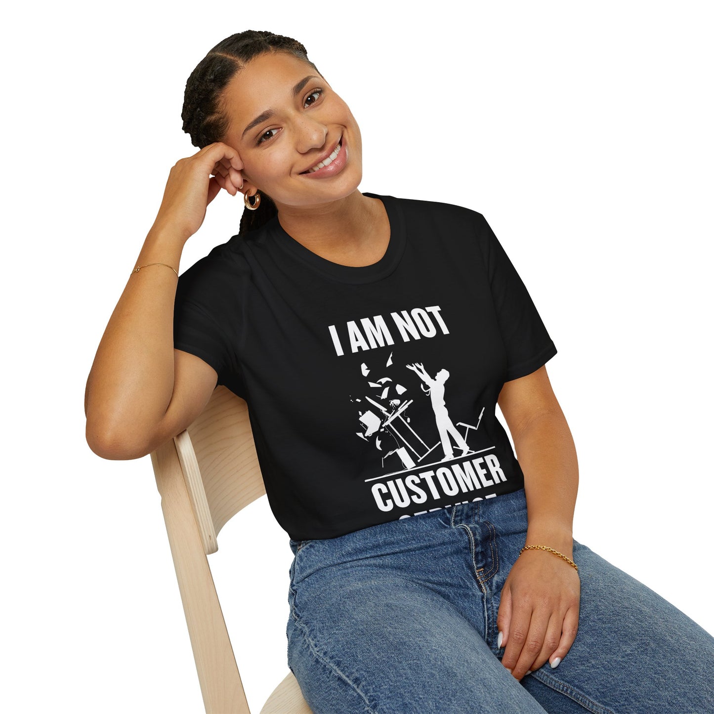 I Am Not Customer Service Unisex T-Shirt