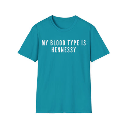 My Blood Type is Hennessy Unisex T-Shirt