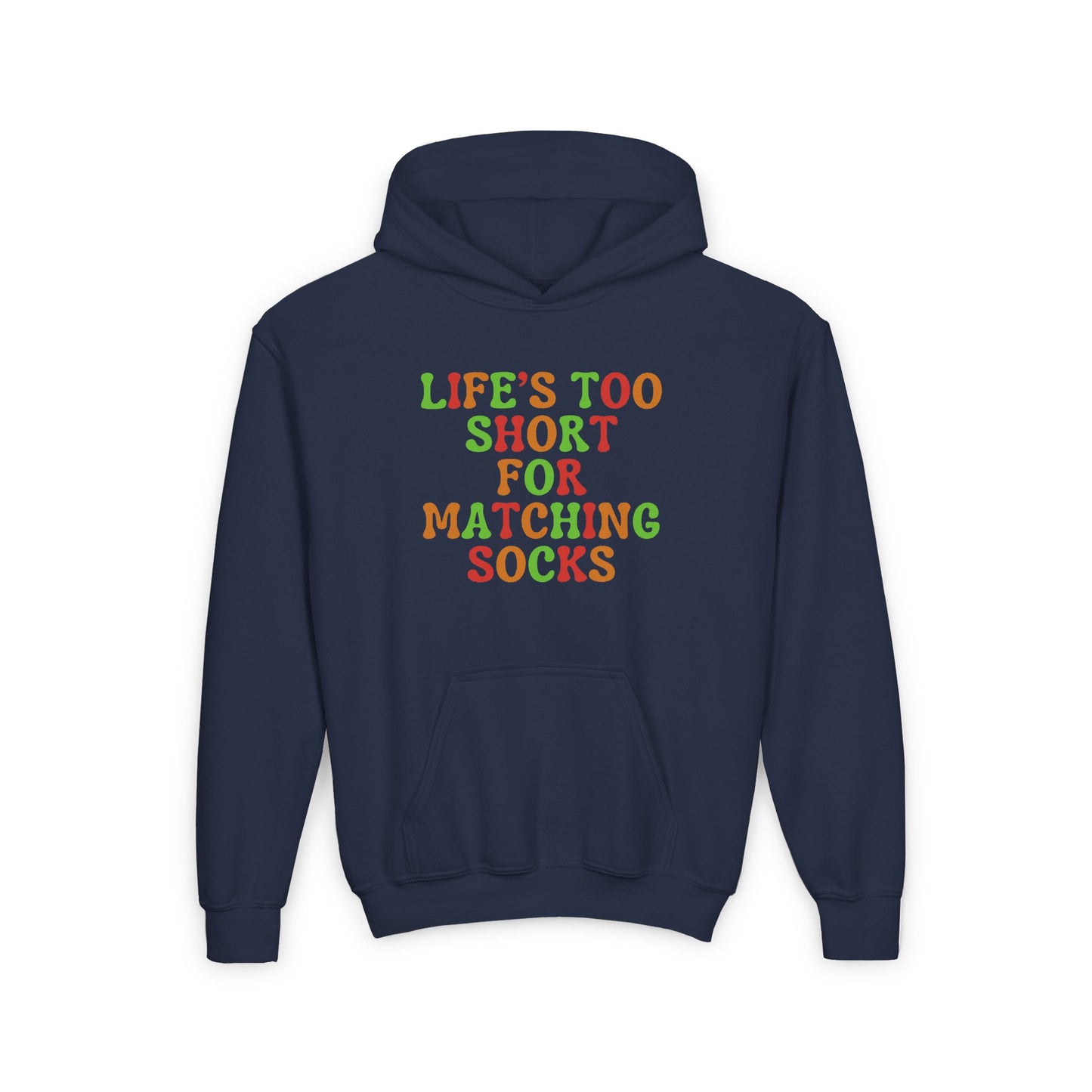 Life's Too Short for Matching Socks Youth Unisex Hoodie