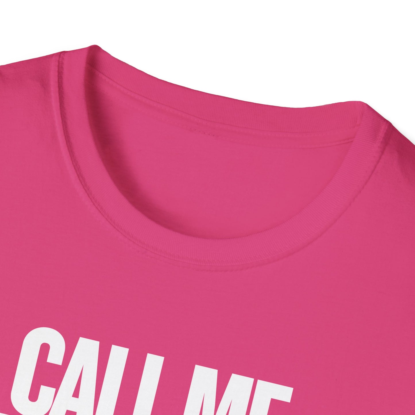 Call Me When The Food's Ready Unisex T-Shirt