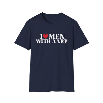 I ❤️ Men with AARP Women's T-Shirt