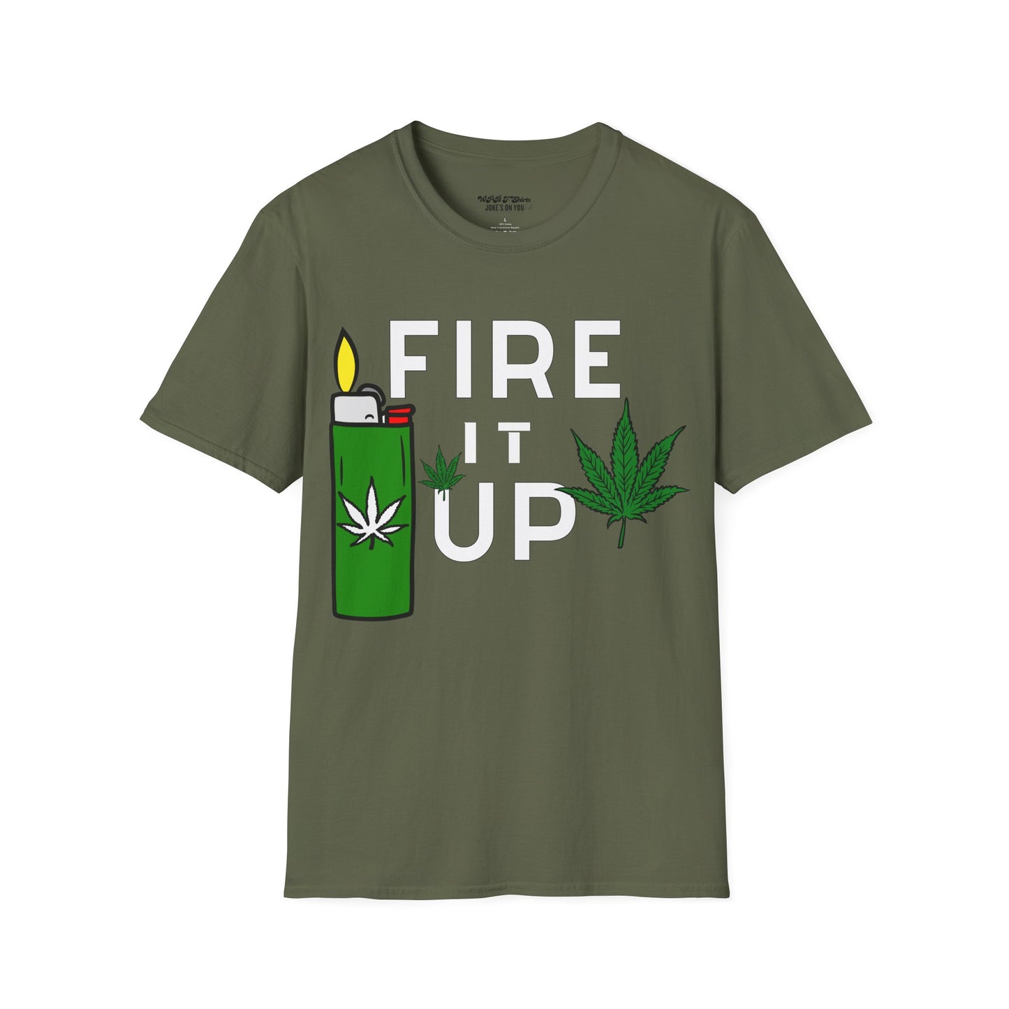 Fire It Up Weed Unisex T-Shirt