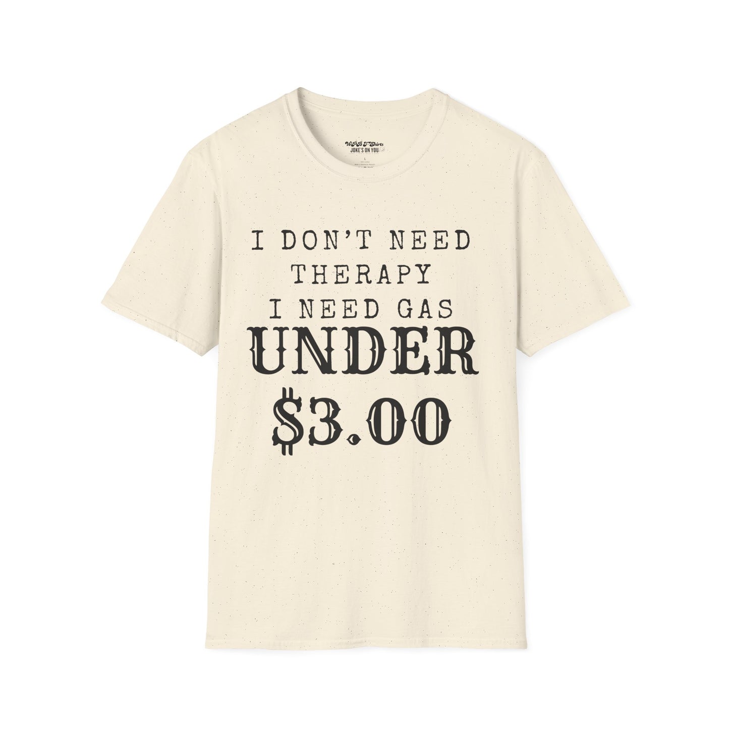 Funny Gas Price Unisex T-Shirt